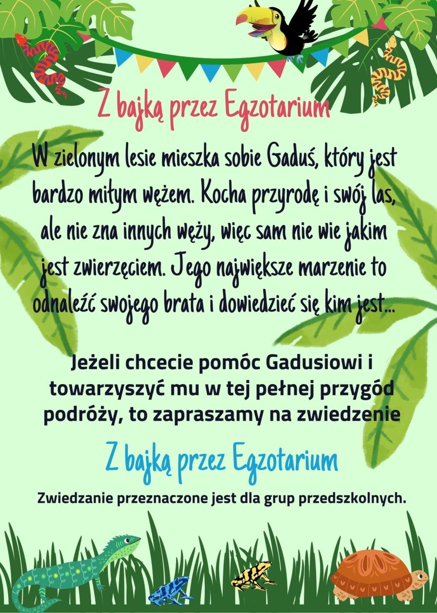 Z bajką przez Egzotarium